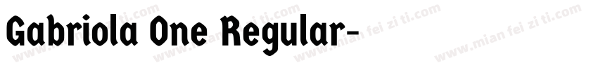 Gabriola One Regular字体转换